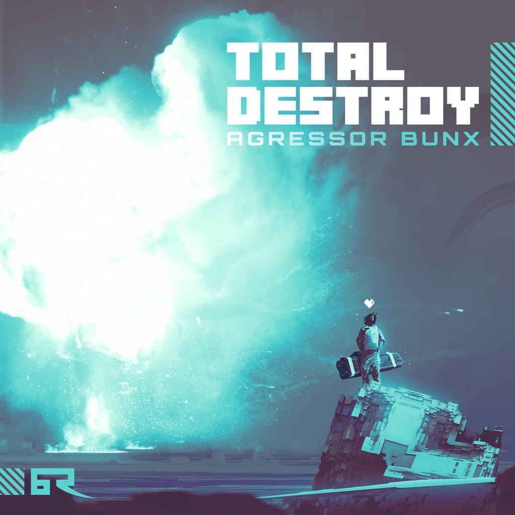 BT048 - Agressor Bunx - Total Destroy