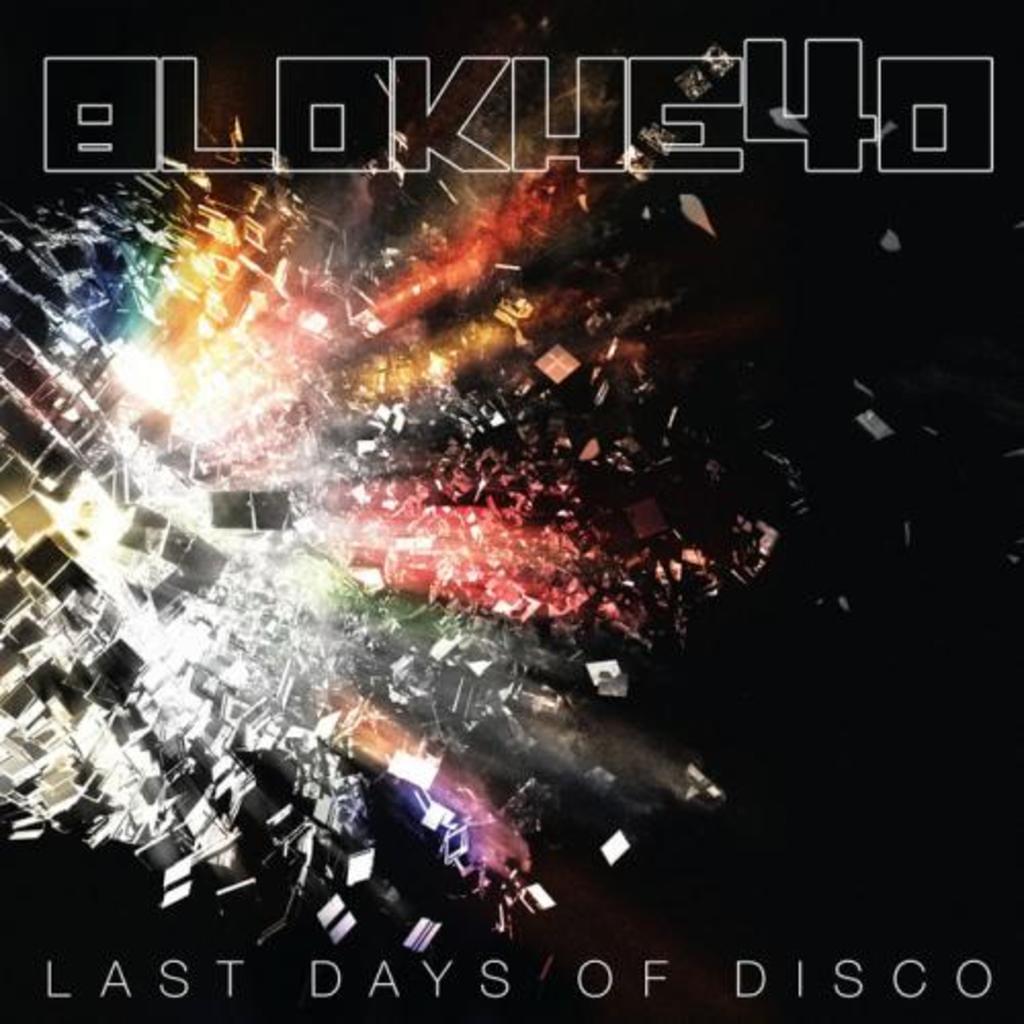 BT005 - Blokhe4d - Last Days Of Disco