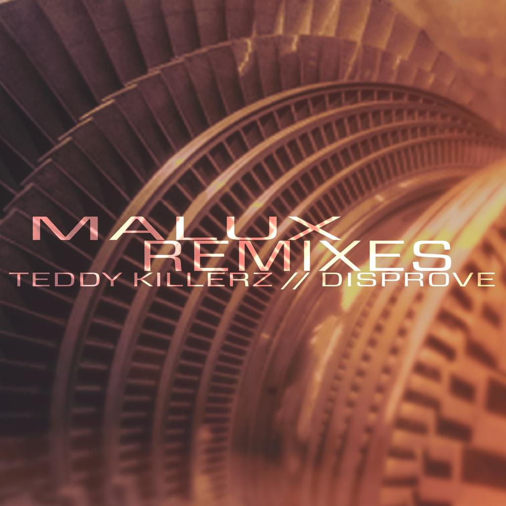 MALUX REMIXES