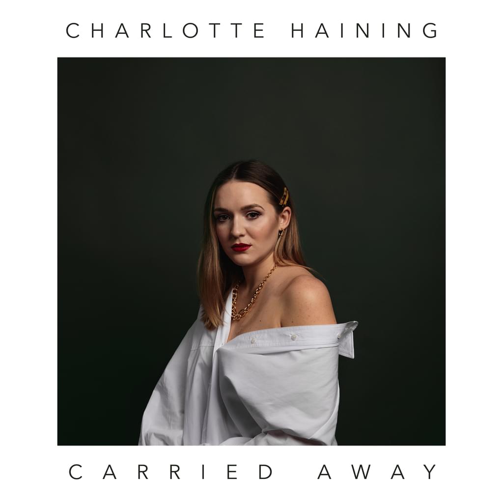 Charlotte Haining - Carried Away