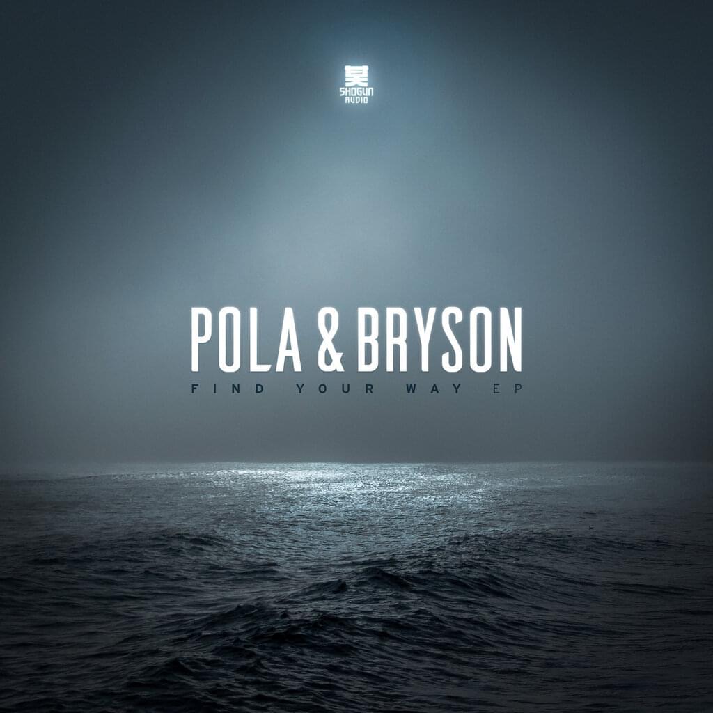 Pola & Bryson, Charlotte Haining - Find Your Way