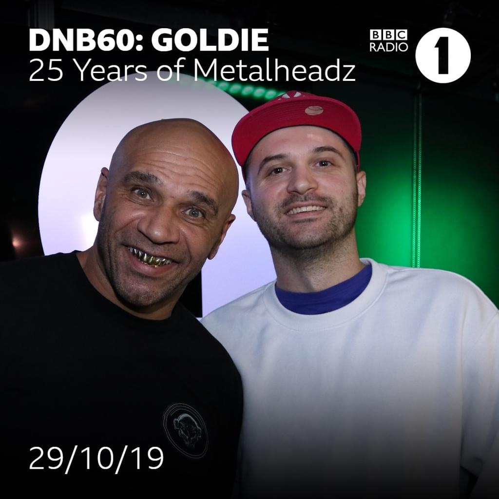 DNB60 with Goldie - BBC Radio 1 (October 2019)