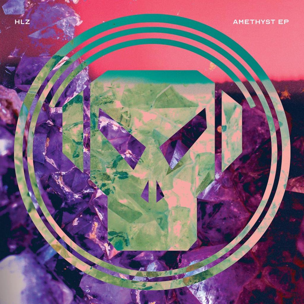 HLZ - Amethyst EP