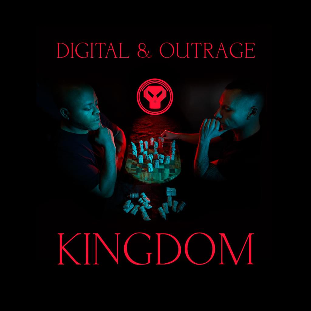 Digital & Outrage - Kingdom