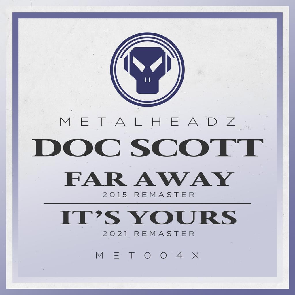 Doc Scott - Far Away / It's Yours (Remasters)