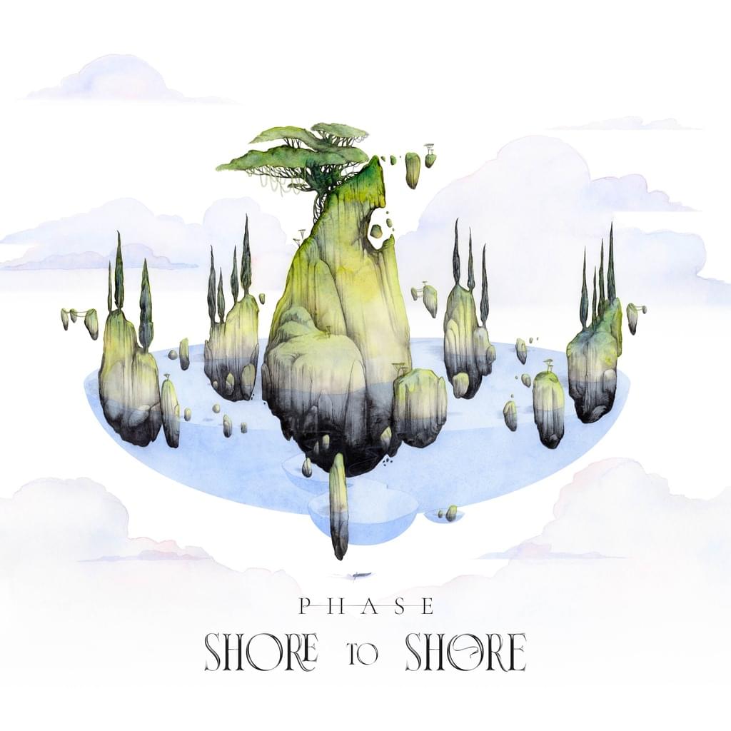 Phase - Shore To Shore
