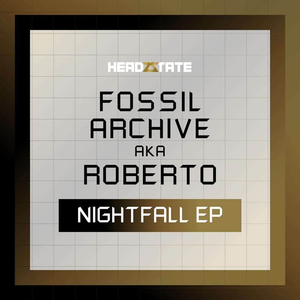 Fossil Archive aka Roberto - Nightfall EP