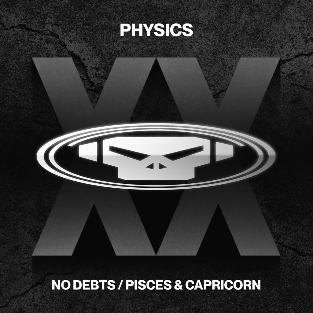 Physics - No Debts / Pisces & Capricorn