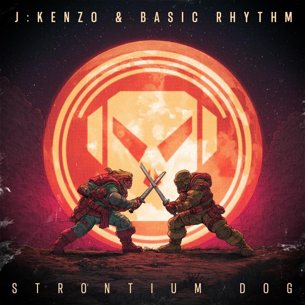 J:Kenzo & Basic Rhythm - Strontium Dog / Mek Quake