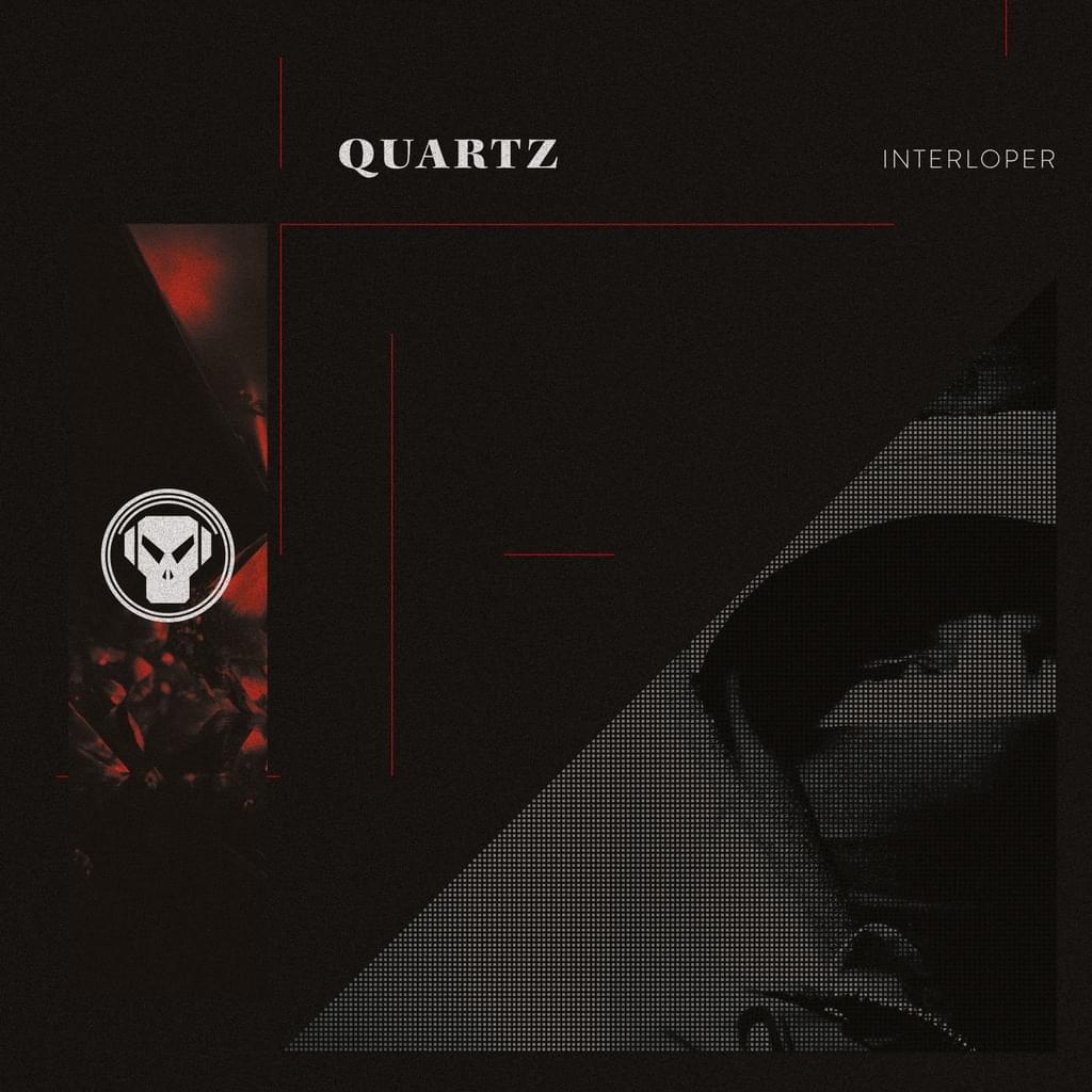 QUARTZ - INTERLOPER