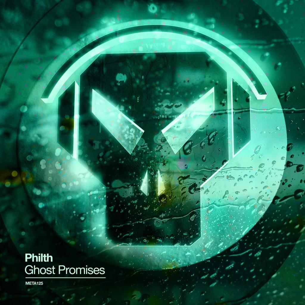 Philth - Ghost Promises EP