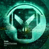 Philth - Ghost Promises EP