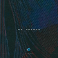 HLZ - Roadblock (Album Sampler)