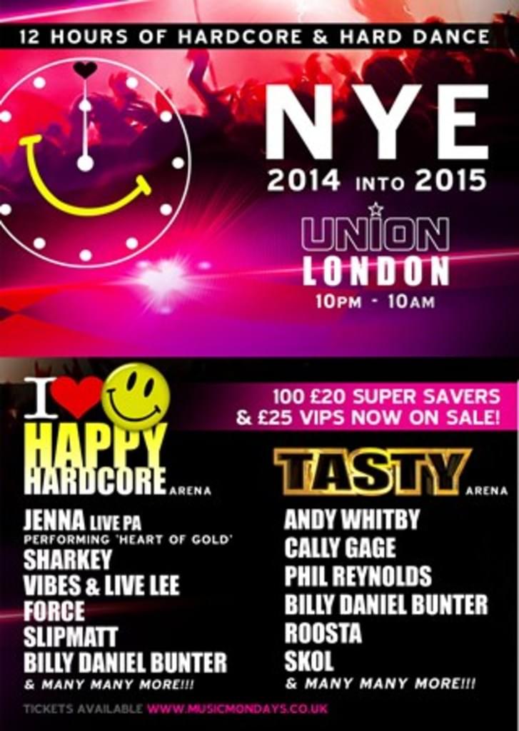 I Love Happy Hardcore & Tasty NYE... Standard Tickets on sale now