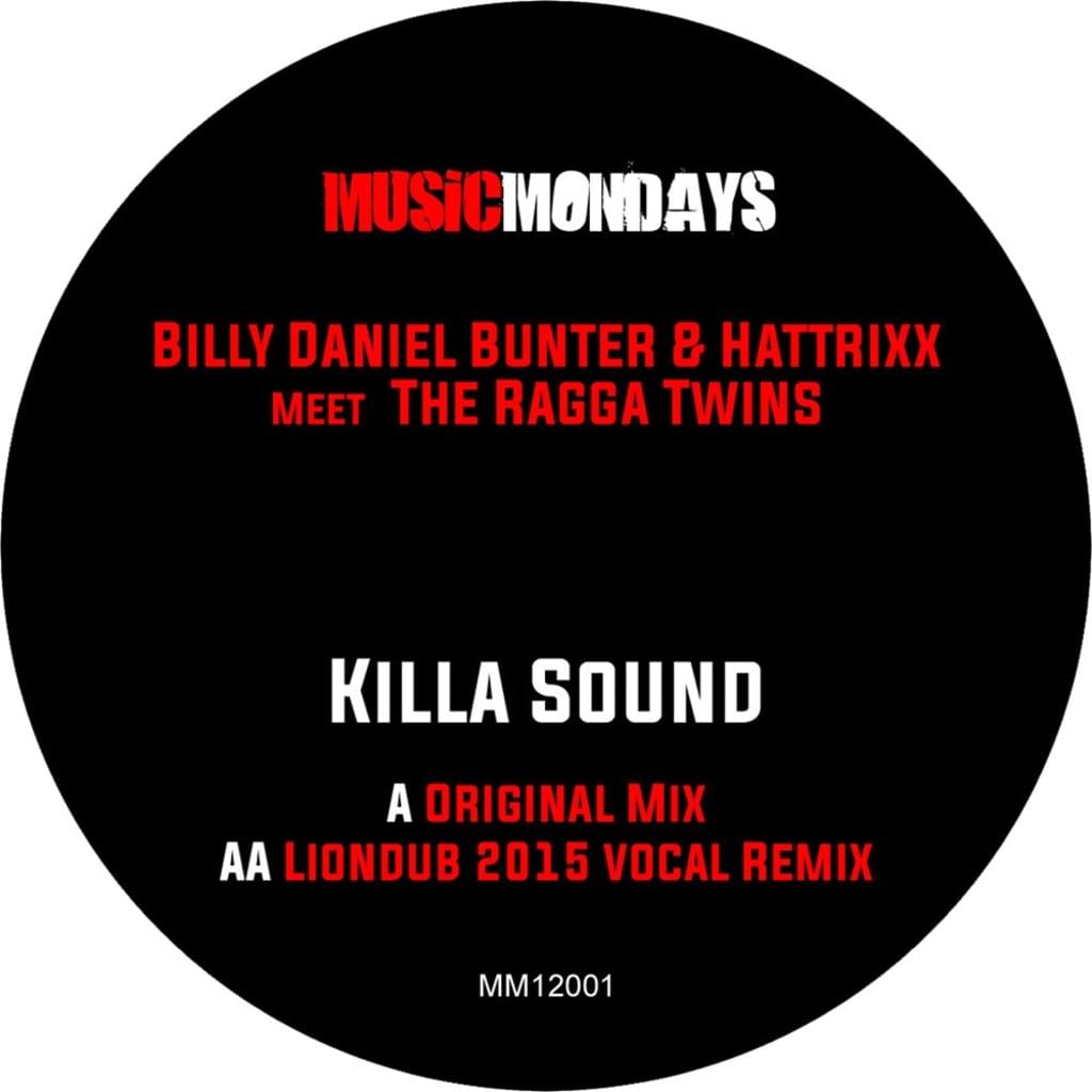 VINYL LOVERS.. Billy Daniel Bunter & Hattrixx Meet The Ragga Twins -  Killa Sound
