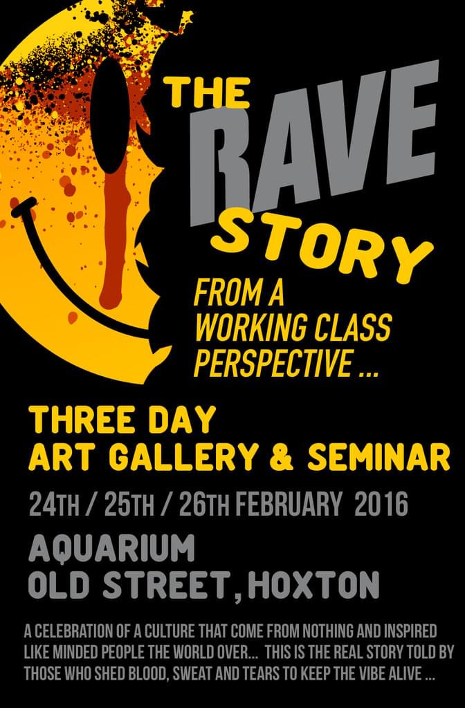 The Rave Story - 3 Day Art Gallery, Seminar & Pop Up Record Store