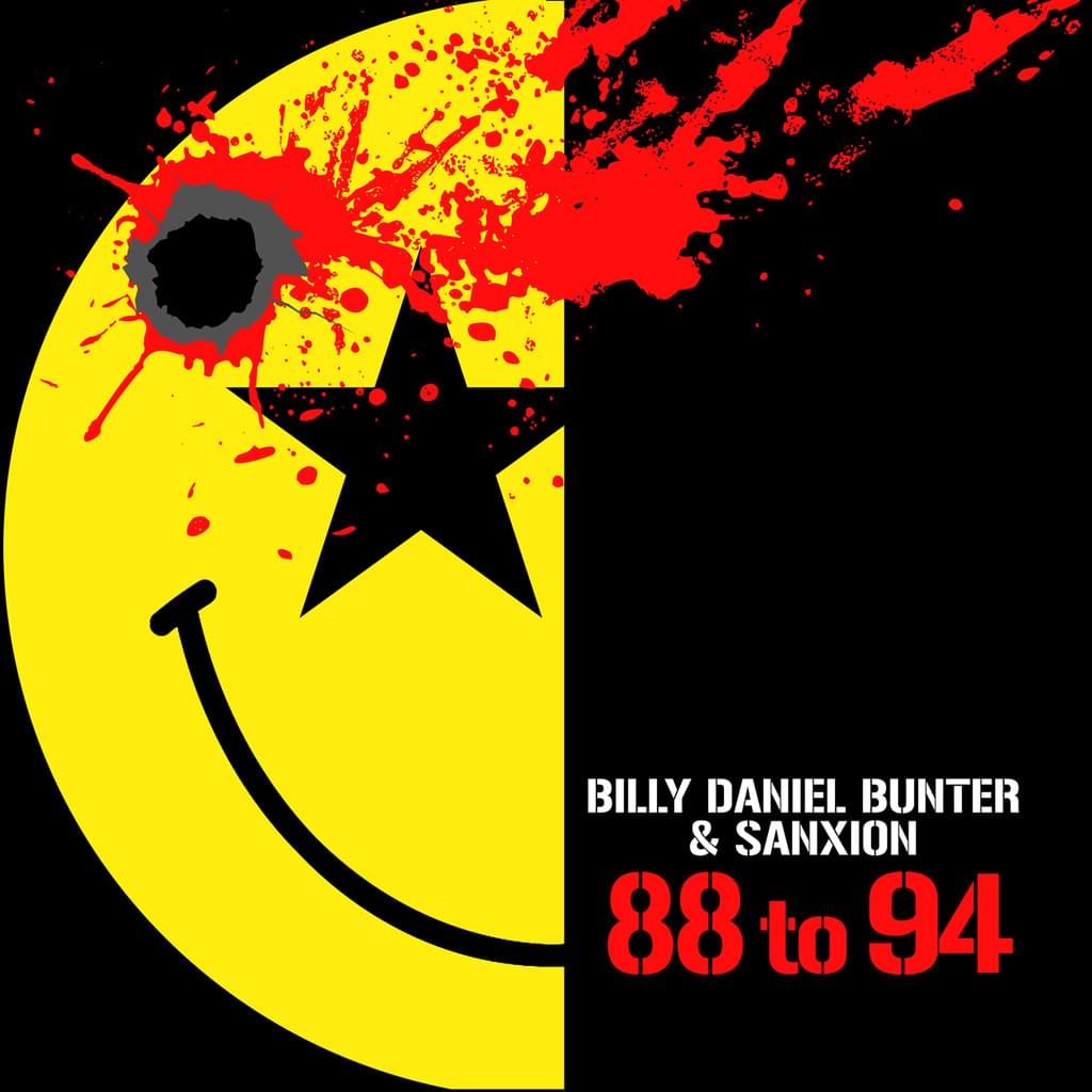 BILLY DANIEL BUNTER & SANXION - '88 TO '94 THE ALBUM