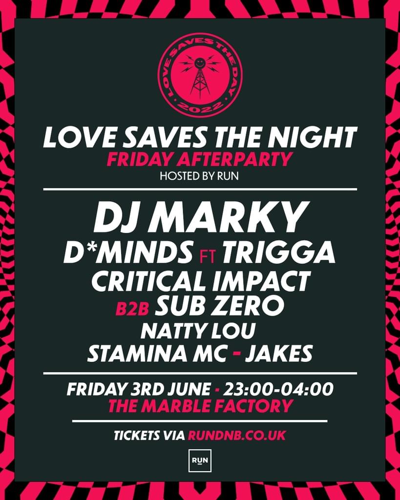 Love Saves The Night x RUN // Friday Afterparty