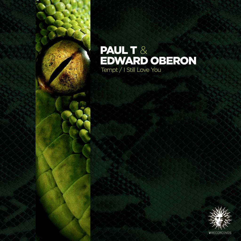 PAUL T & EDWARD OBERON - TEMPT / I STILL LOVE YOU [V RECORDINGS]