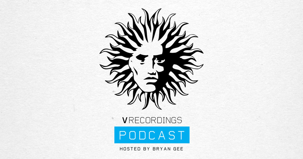 V RECORDINGS PODCAST 039 - Hosted by Bryan Gee