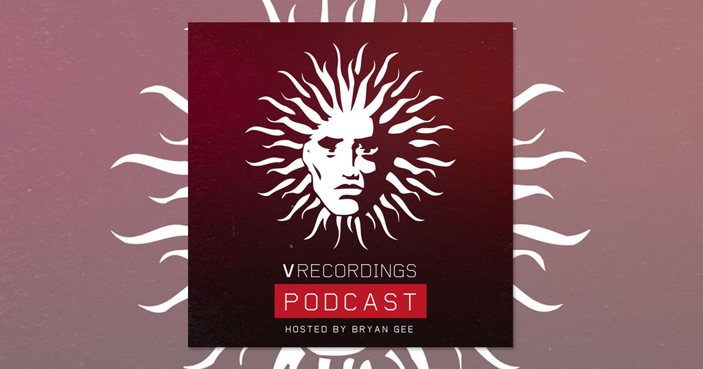 V RECORDINGS PODCAST 040 - Hosted by Bryan Gee