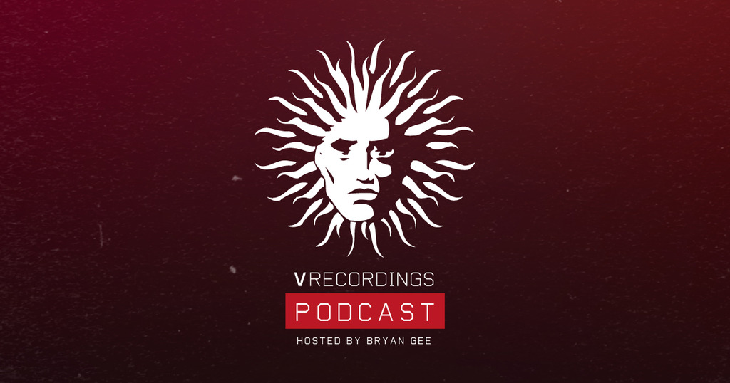 V RECORDINGS PODCAST 042 - Hosted by Bryan Gee