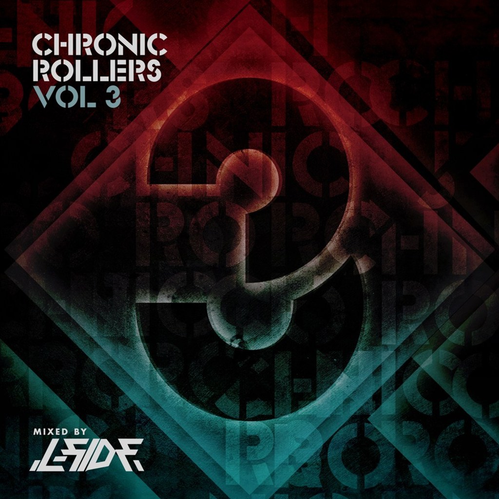 Chronic Rollers Vol. 3 Presented by L-Side - Out Now