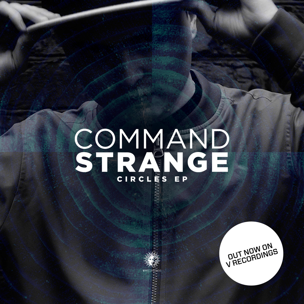 Command Strange - Circles EP - Out now!