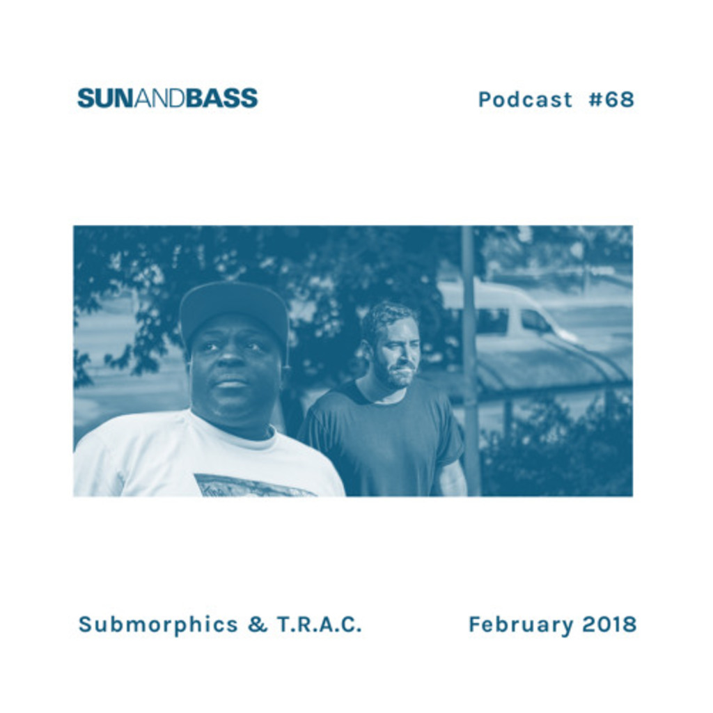 Submorphics & T.R.A.C. SUNANDBASS Podcast