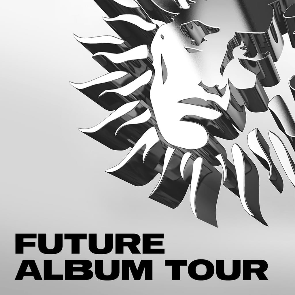 ANNOUNCING THE FUTURE ALBUM TOUR