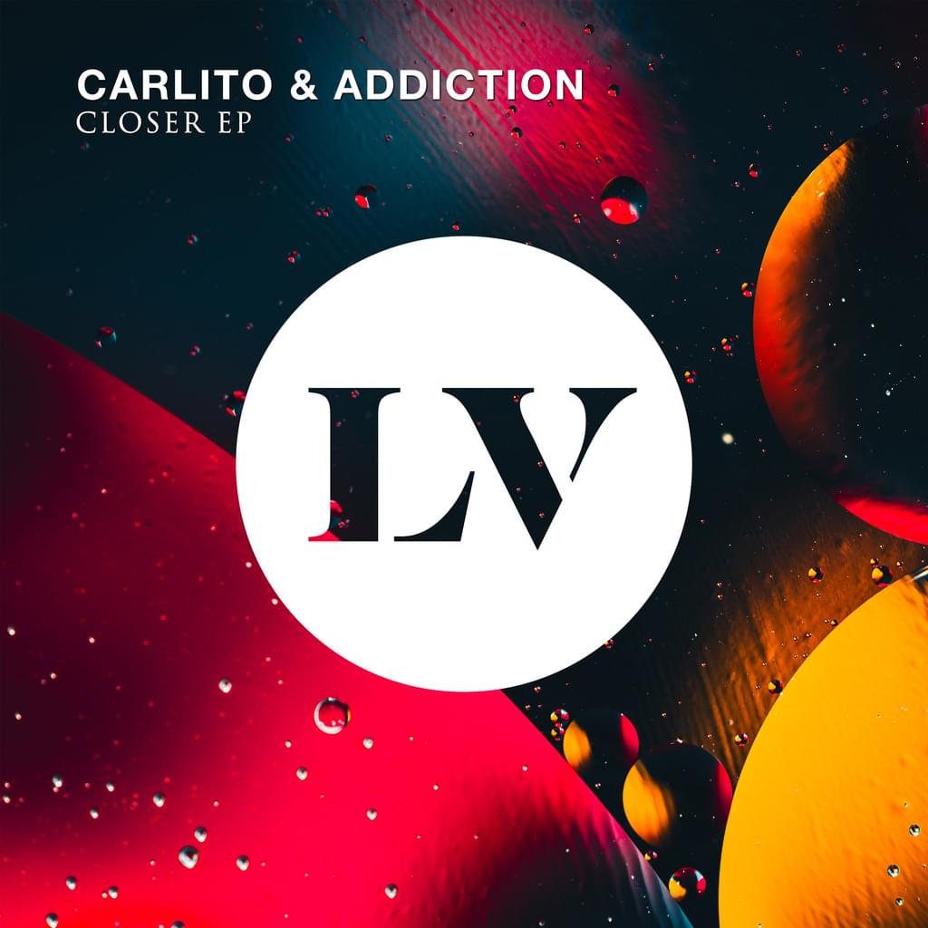 Carlito & Addiction drop a new EP