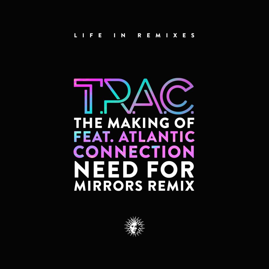 Need For Mirrors remixes T.R.A.C.
