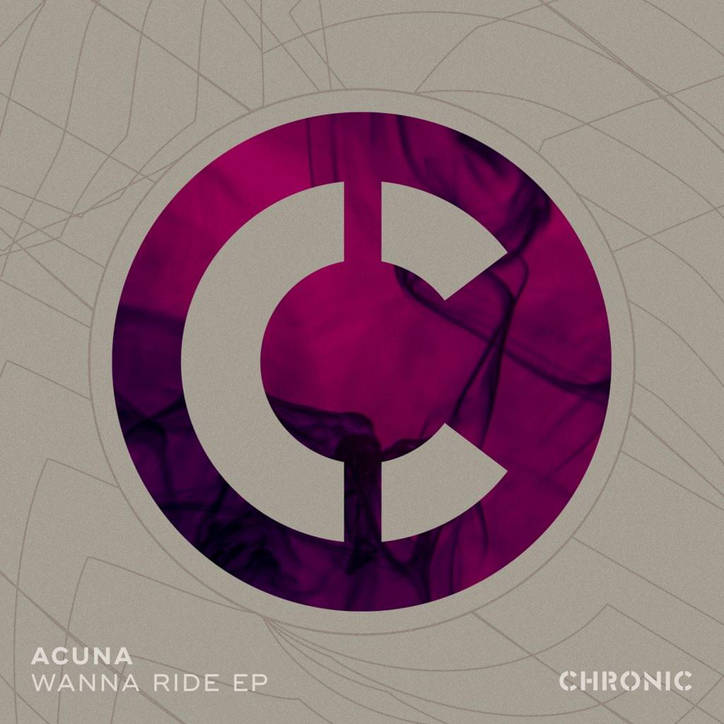 Acuna - Wanna Ride EP