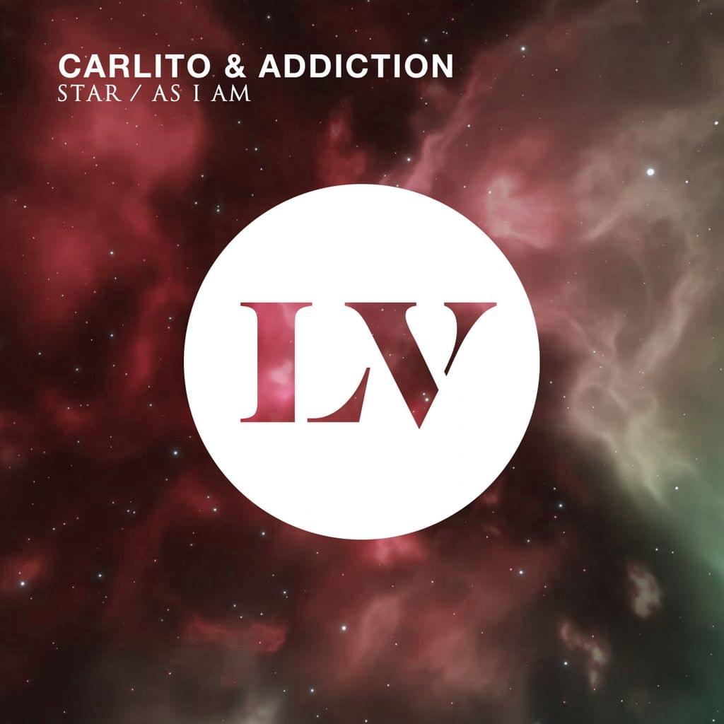 Carlito & Addiction - Star / As I Am