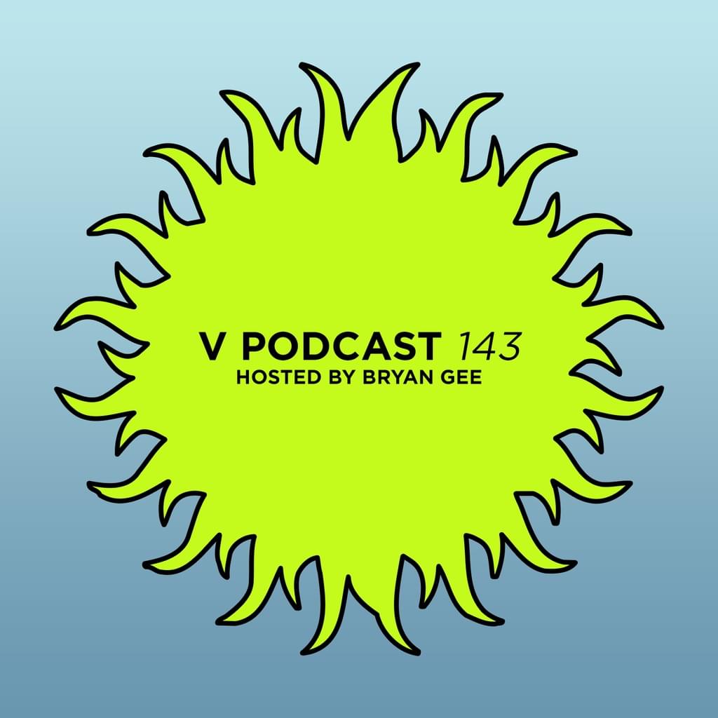 V PODCAST 143