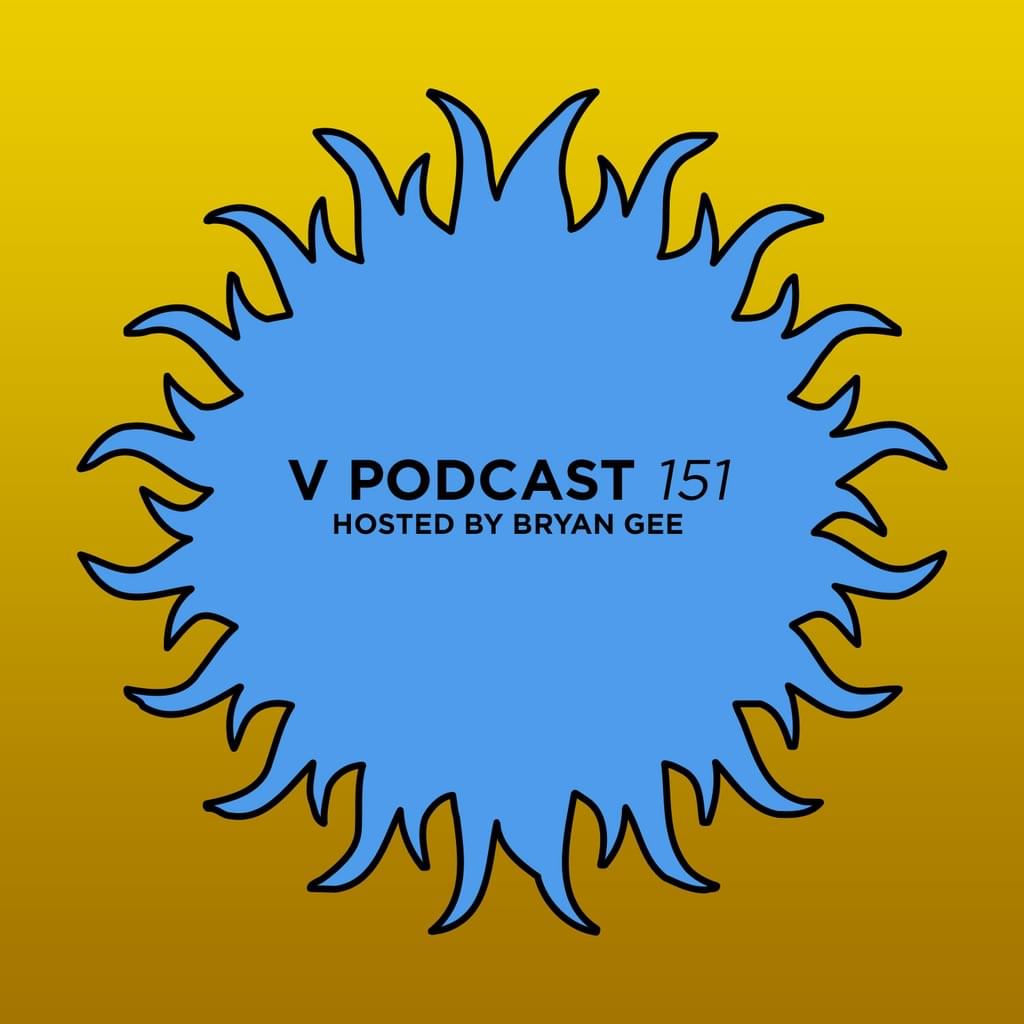 V Podcast 151