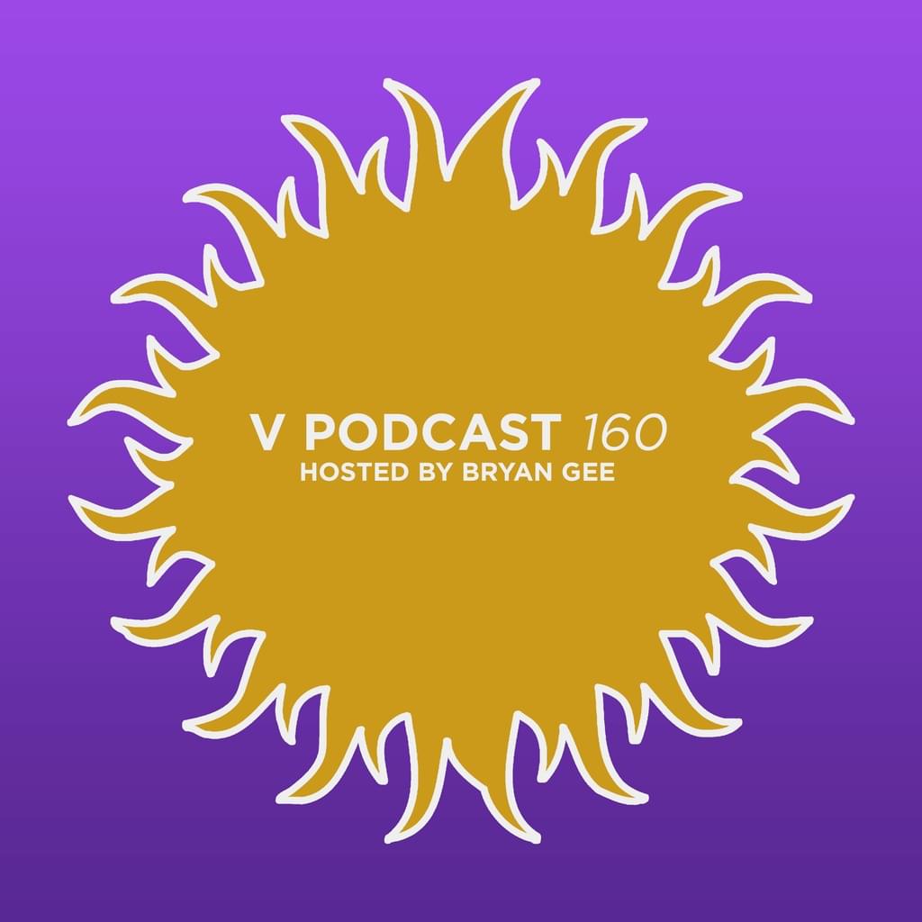 V Podcast 160