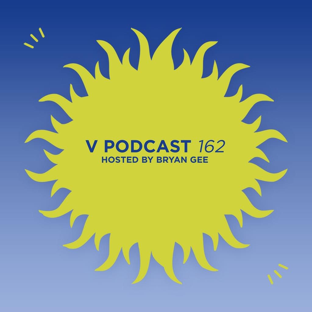 V Podcast 162