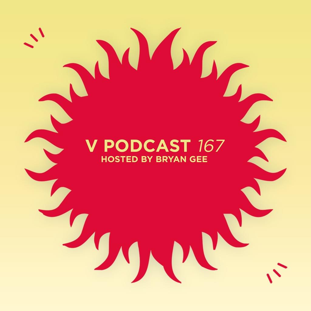 V Podcast 167