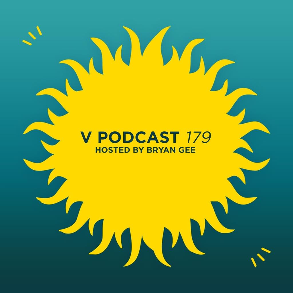 V Podcast 179