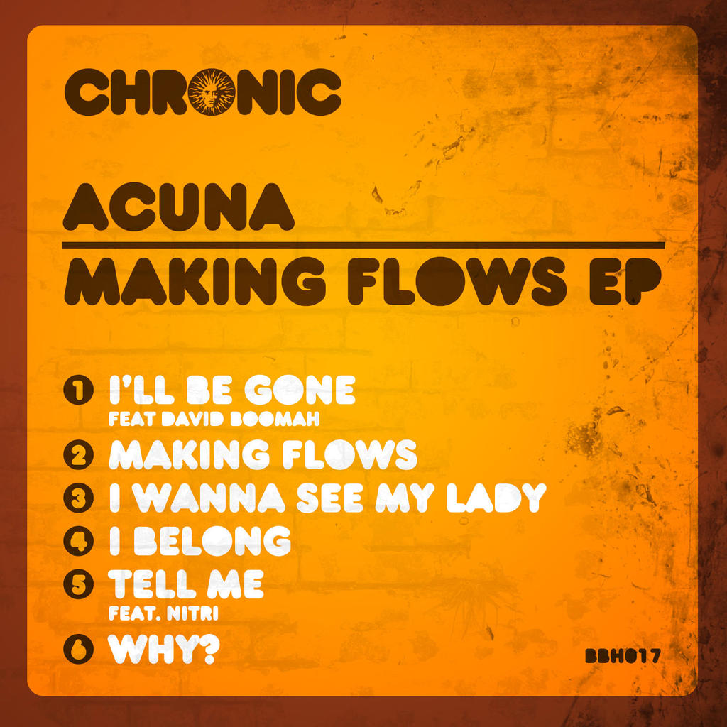 ACUNA - MAKING FLOWS EP - OUT NOW!