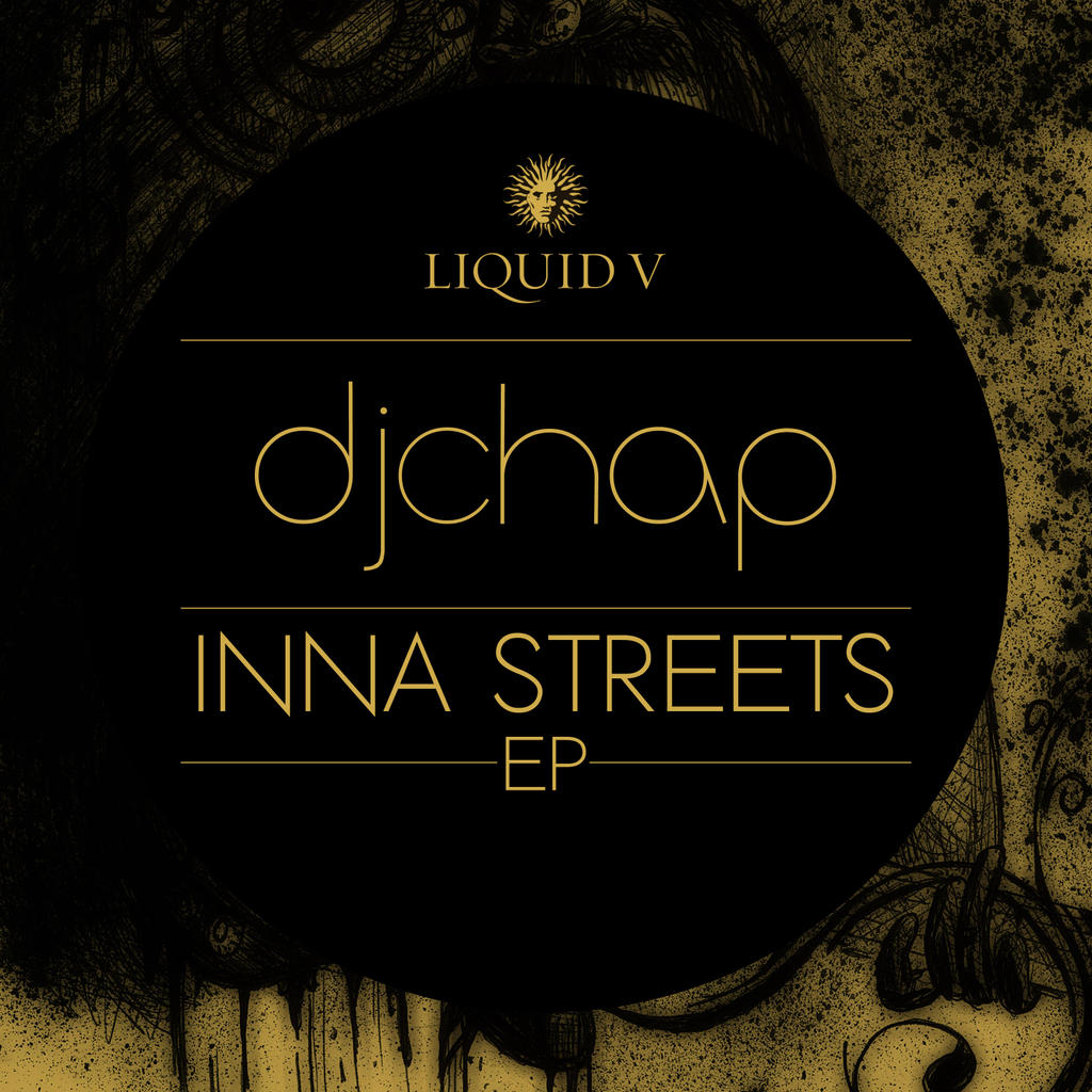 DJ CHAP INNA STREETS EP OUT NOW