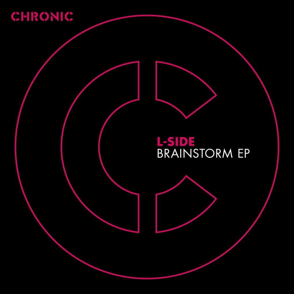 L-SIDE - BRAINSTORM EP [CHRONIC]