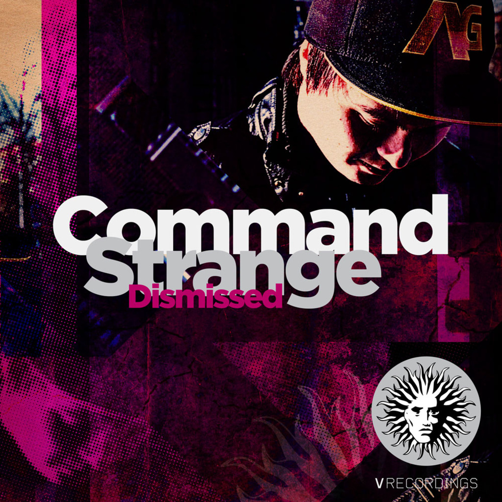 COMMAND STRANGE - DISMISSED [V RECORDINGS]