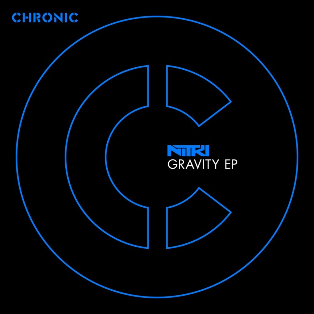 NITRI - GRAVITY EP [CHRONIC]